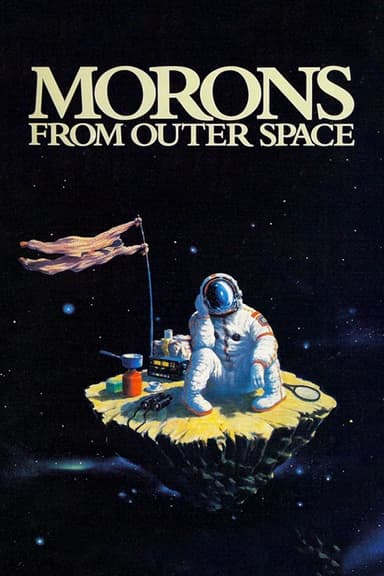 Morons from Outer Space poster