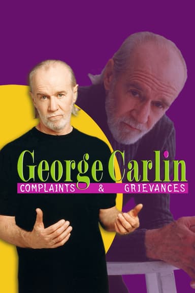 George Carlin: Complaints & Grievances poster