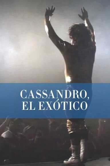 Cassandro the Exotico poster