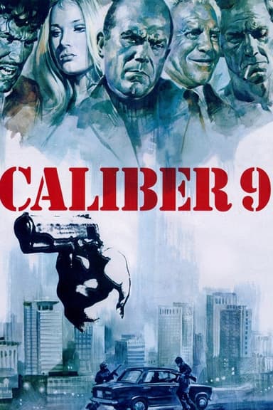 Caliber 9 poster