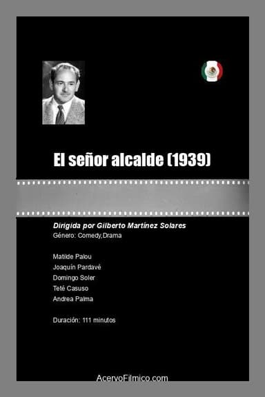 El señor alcalde poster