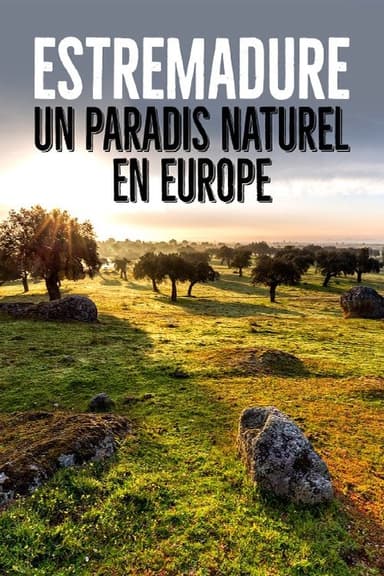 Estrémadure, un paradis naturel en Europe poster