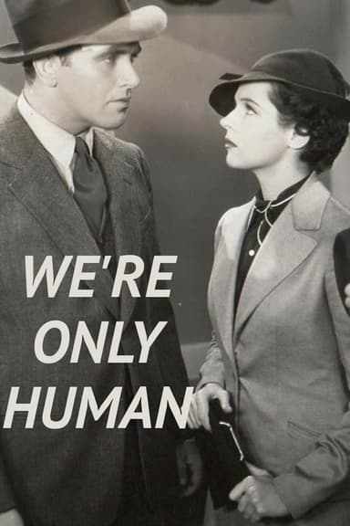 We're Only Human poster