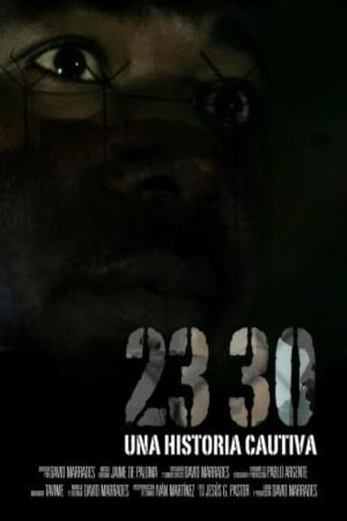 23 30, Una historia cautiva poster