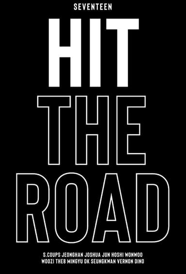 SEVENTEEN: Hit The Road poster