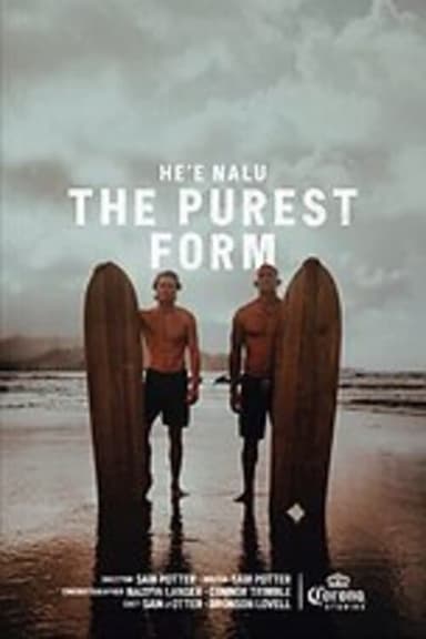 He'e Nalu - The Purest Form poster