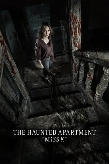 The Haunted Apartment: “Miss K” poster
