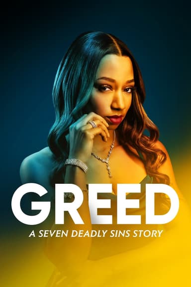 Greed: A Seven Deadly Sins Story poster