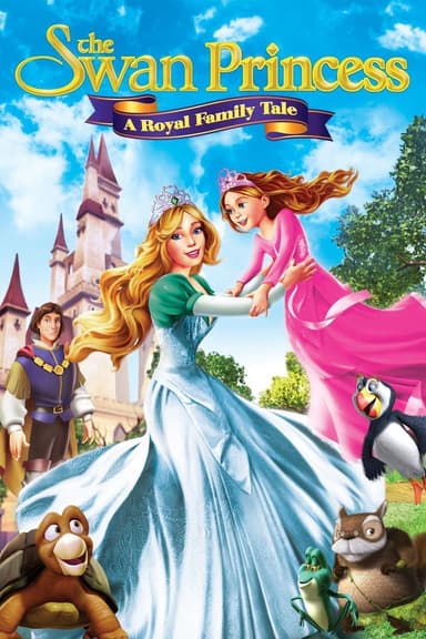 The Swan Princess: A Royal Family Tale poster