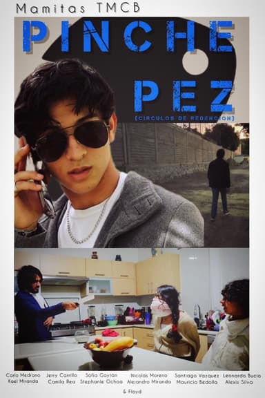 Pinche Pez: Círculos De Redención poster